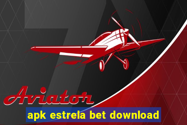 apk estrela bet download